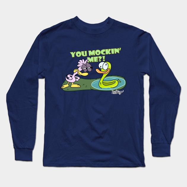 YOU MOCKIN' ME?! Long Sleeve T-Shirt by D.J. Berry